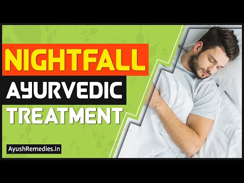 Best Nightfall Ayurvedic Treatment in India that Works Fast