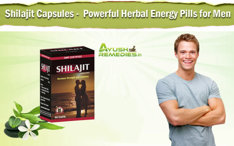 Shilajit Capsules The Most Powerful Herbal Energy Pills for Men