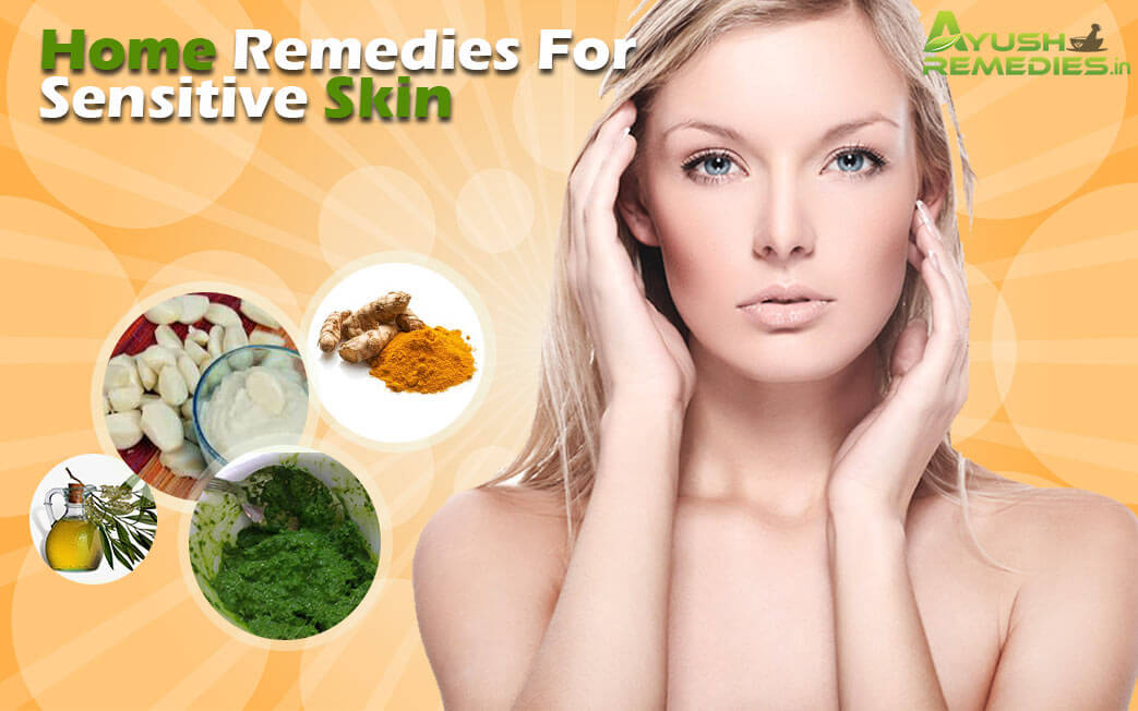 Home Remedies for Sensitive Skin