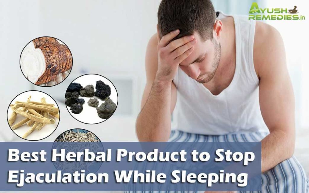 herbal-product-to-stop-ejaculation-while-sleeping