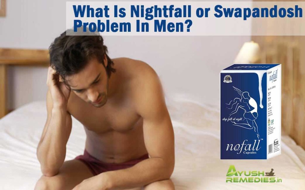 Swapandosh Problem In Men