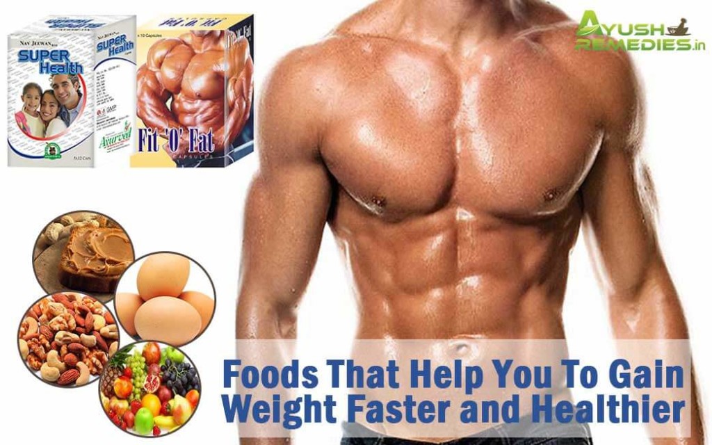 Foods That Help You To Gain Weight