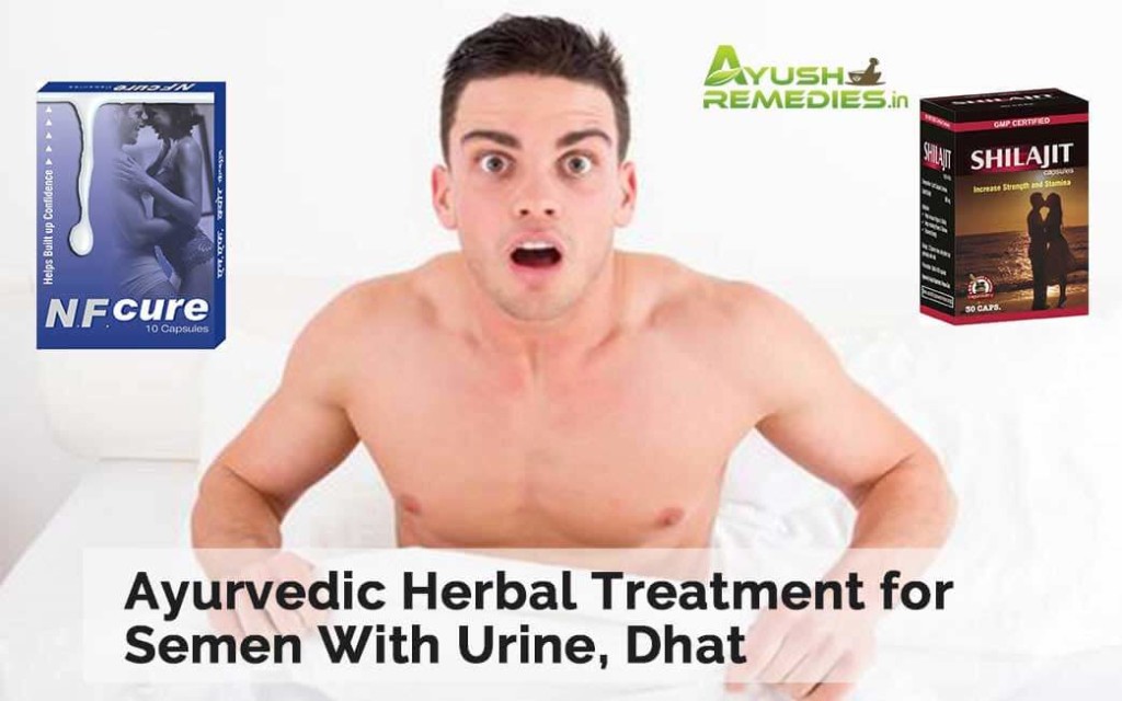 Ayurvedic Herbal Treatment for Semen With Urine