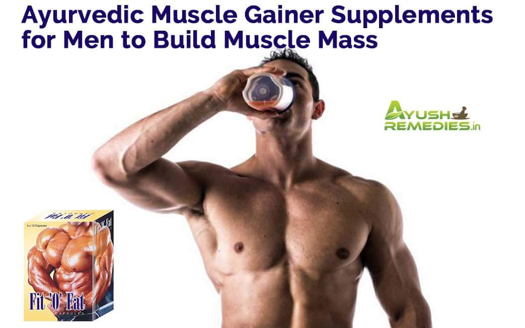 Ayurvedic Muscle Gainer Supplements