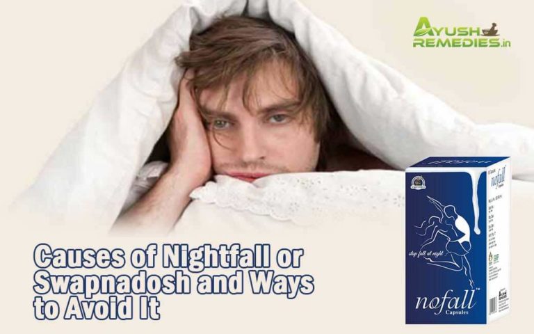 Nightfall Problem Causes of Nightfall or Swapnadosh and Ways to Avoid It