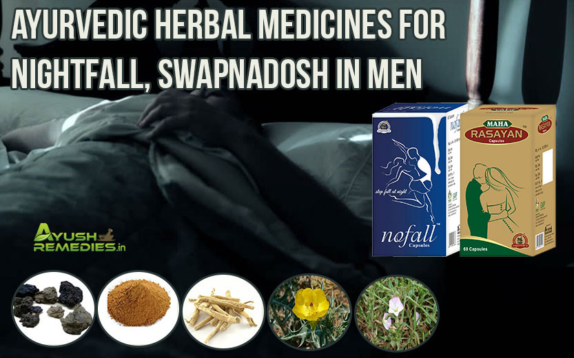 Ayurvedic Herbal Medicines For Nightfall