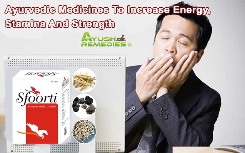 Ayurvedic Medicines to Increase Energy