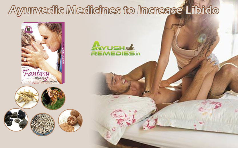 Ayurvedic Medicines To Increase Libido