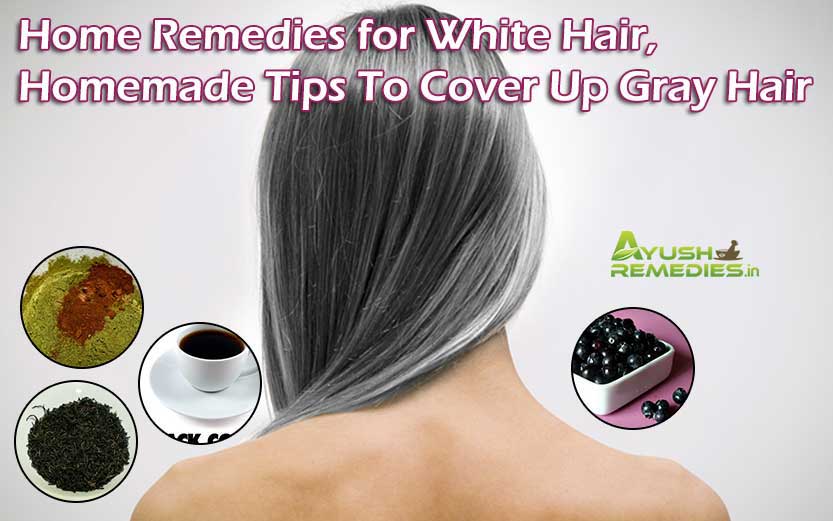 Home Remedies for White Hair