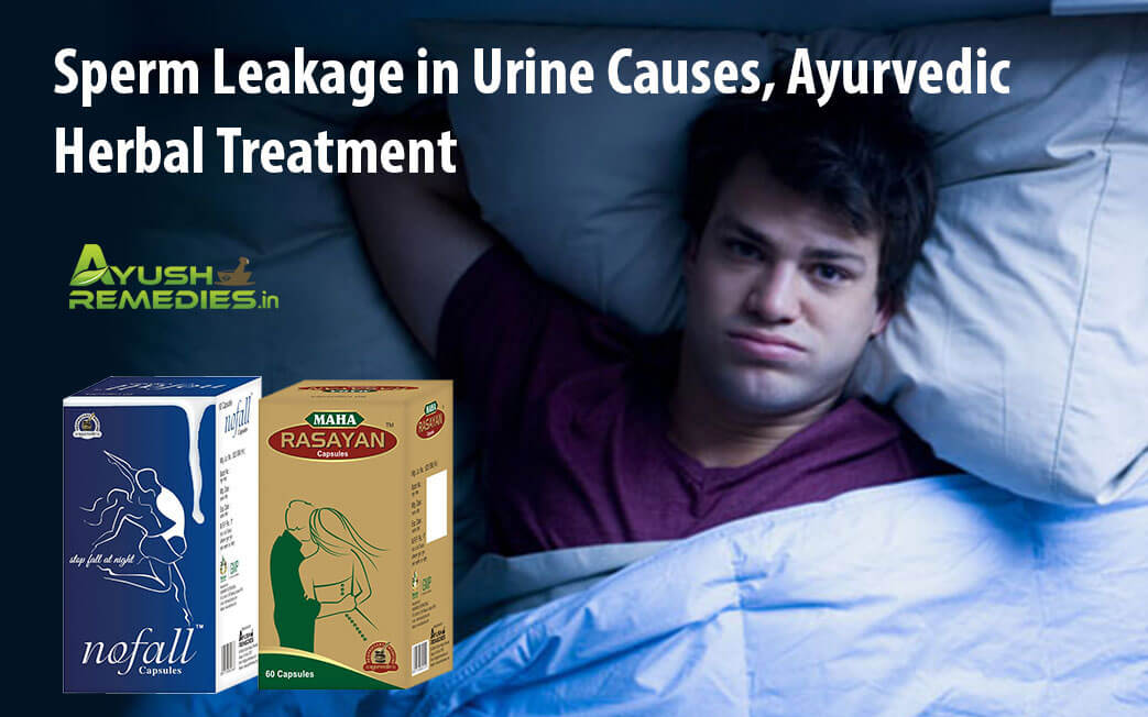 Sperm Leakage in Urine, Ayurvedic Treatment