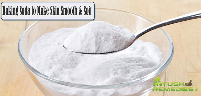 Baking Soda to Make Skin Smooth and Soft