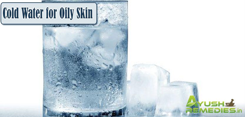 Cold Water for Oily Skin