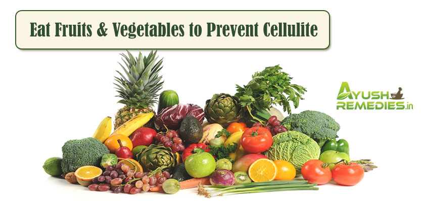 Fruits and Vegetables to Prevent Cellulite