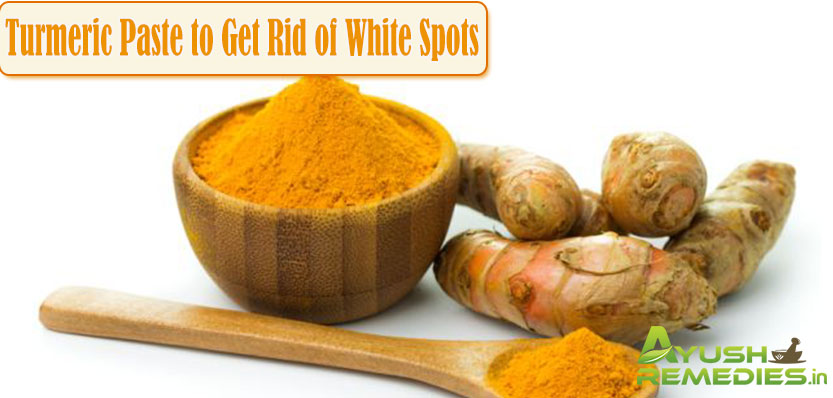 Turmeric Paste to Get Rid of White Spots