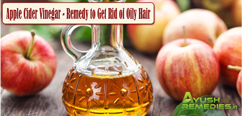 Apple Cider Vinegar Remedy to Get Rid of Oily Hair