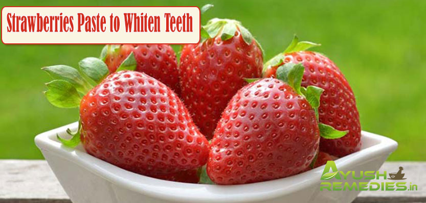 Strawberries Paste to Whiten Teeth