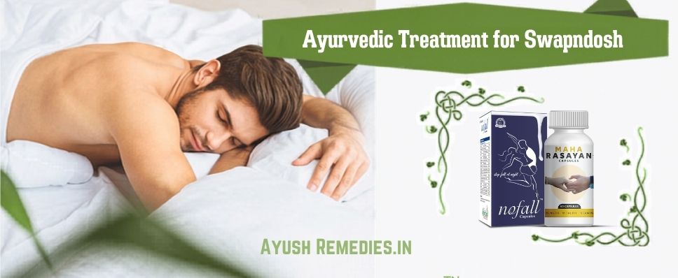 Ayurvedic Treatment for Swapndosh
