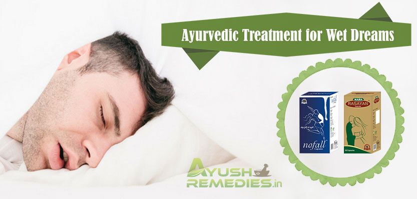 Ayurvedic Treatment for Wet Dreams