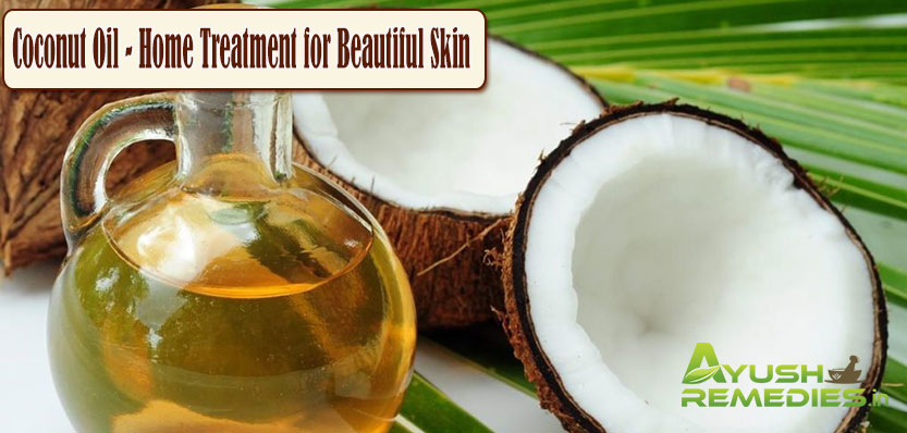 Coconut Oil Home Treatment for Beautiful Skin