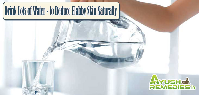 Drink Water to Reduce Flabby Skin