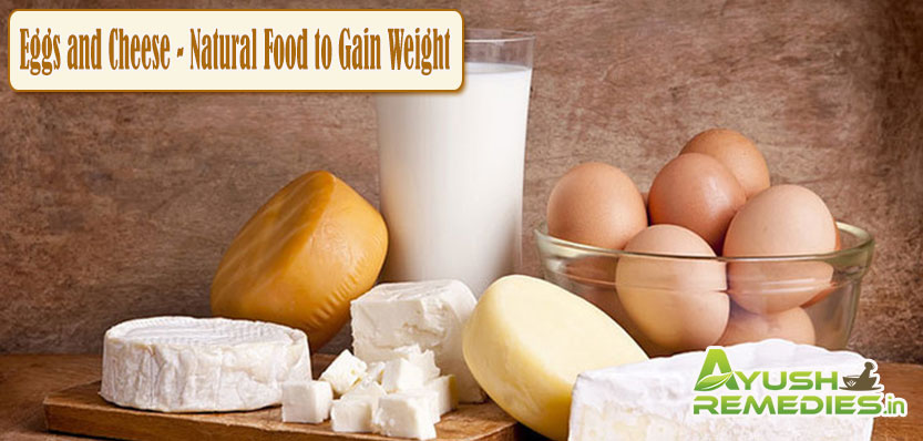 Eggs and Cheese Natural Food to Gain Weight