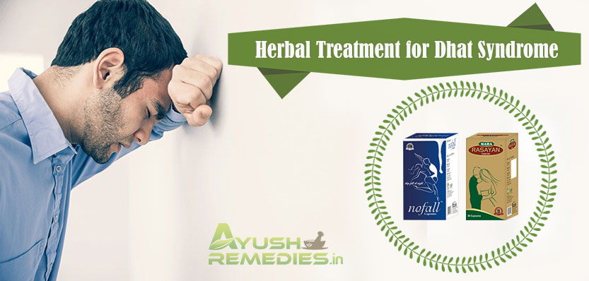 Herbal Treatment for Dhat Syndrome