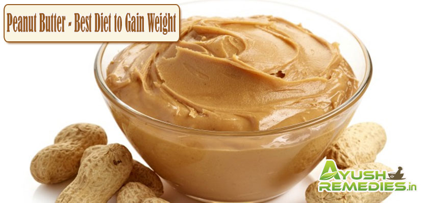 Peanut Butter Best Diet to Gain Weight