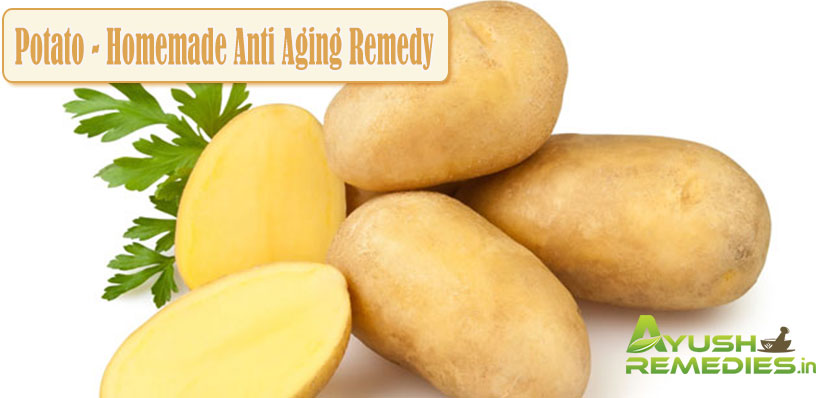 Potato Homemade Anti Aging Remedy