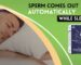 Sperm Comes Out Automatically while Sleeping