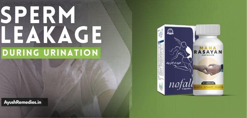 Sperm Leakage in Urine, Ayurvedic Treatment