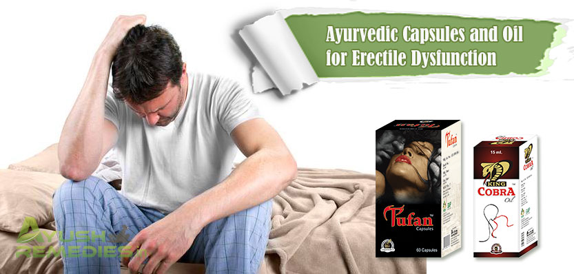 Ayurvedic Capsules and Oil for Erectile Dysfunction