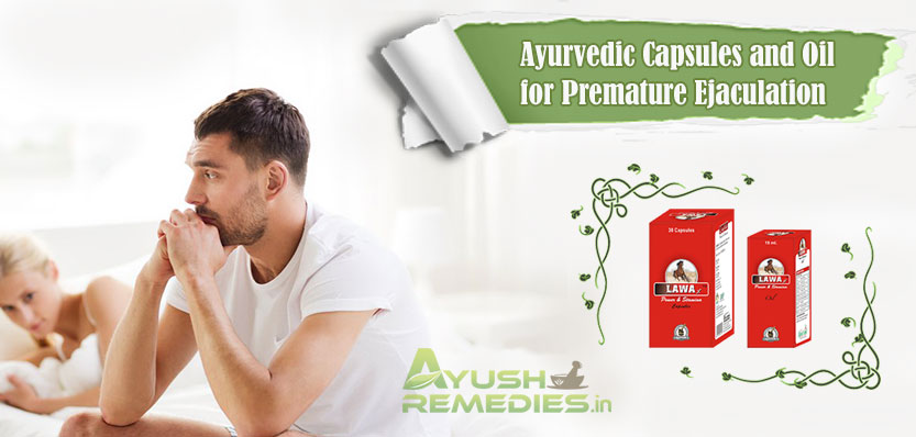 Ayurvedic Capsules Oil for Premature Ejaculation