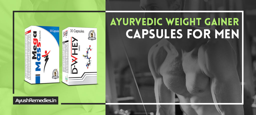 Ayurvedic Weight Gainer Capsules for Men