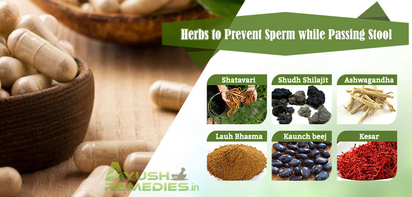 Herbs to Prevent Sperm While Passing Stool