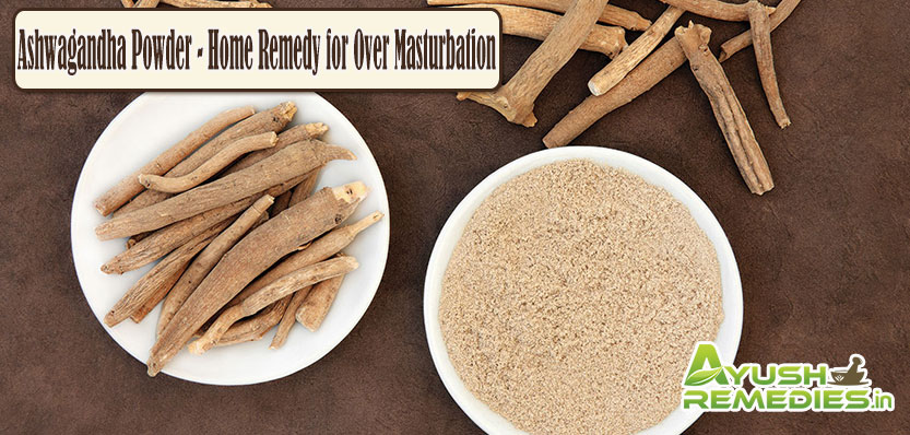 Home Remedy for Over Masturbation