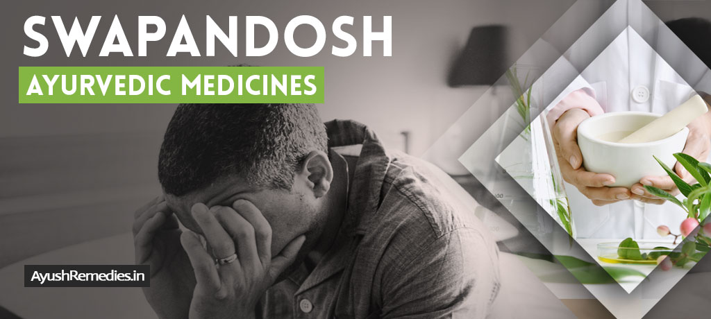 Swapandosh Ayurvedic Medicines