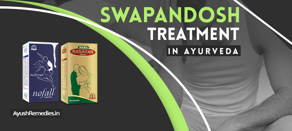 Swapandosh Treatment in Ayurveda