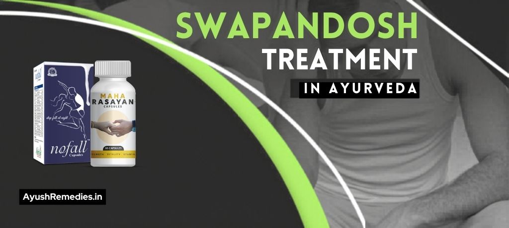 Swapndosh Treatment in Ayurveda