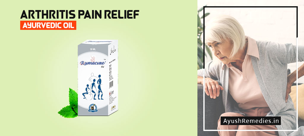 Ayurvedic Oil for Arthritis Pain Relief